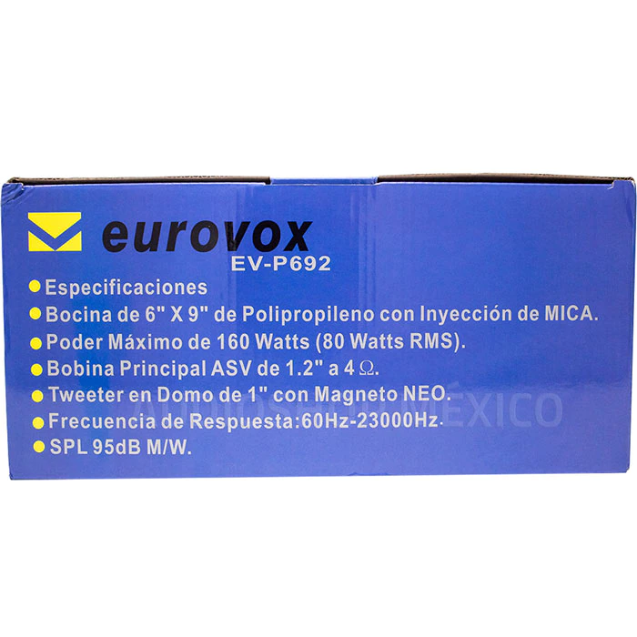 Bocinas Eurovox EV-P692 160 Watts 6x9 Pulgadas 4 Ohms 2 Vías 80 Watts RMS - Audioshop México lo mejor en Car Audio en México -  Eurovox