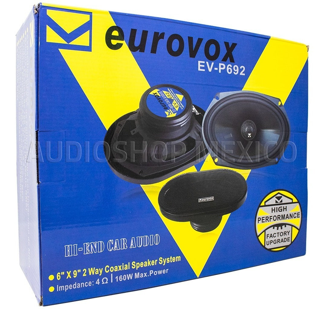 Bocinas Eurovox EV-P692 160 Watts 6x9 Pulgadas 4 Ohms 2 Vías 80 Watts RMS - Audioshop México lo mejor en Car Audio en México -  Eurovox