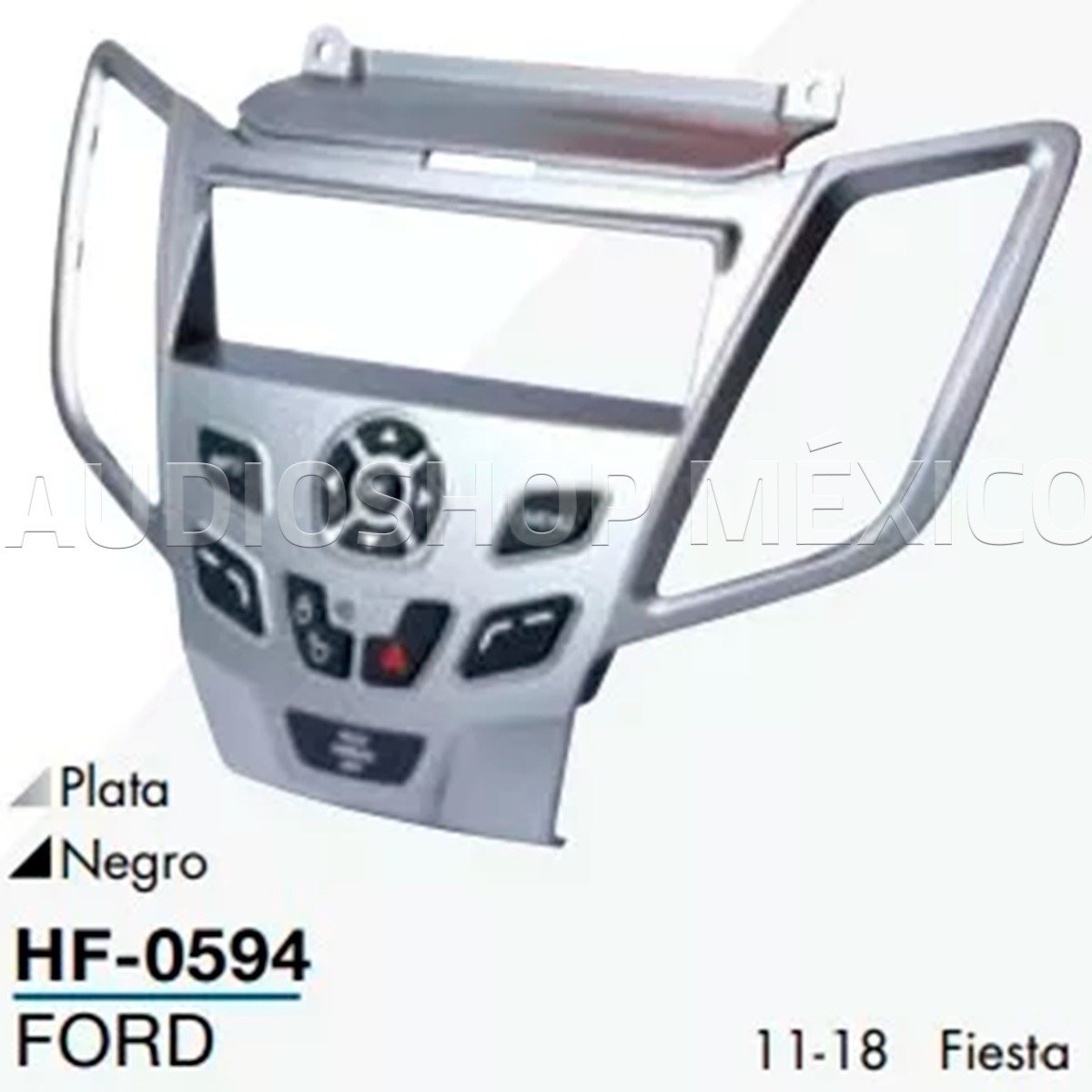 Frente Base Autoestéreo 1 DIN HF Audio HF-0594B Ford Fiesta 2011-2018 Color Negro - Audioshop México lo mejor en Car Audio en México -  HF Audio