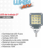 Foco LED de Trabajo Cuadrado 9 LEDS Lumen ATV LM-5014 10 Watts 2 Pulgadas 1000 Lúmenes 6000k A prueba de agua